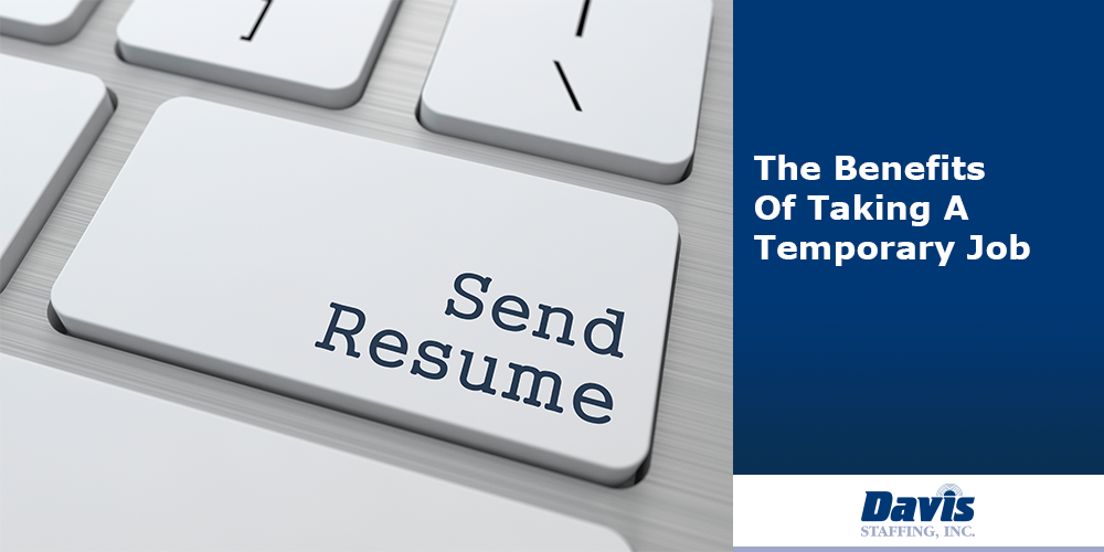The-Benefits-Of-Taking-A-Temporary-Job