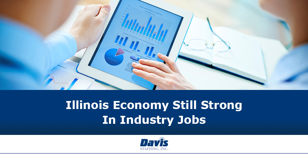 Illinois Economy Still Strong In Industry Jobs