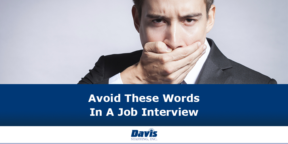 Avoid These Words In A Job Interview