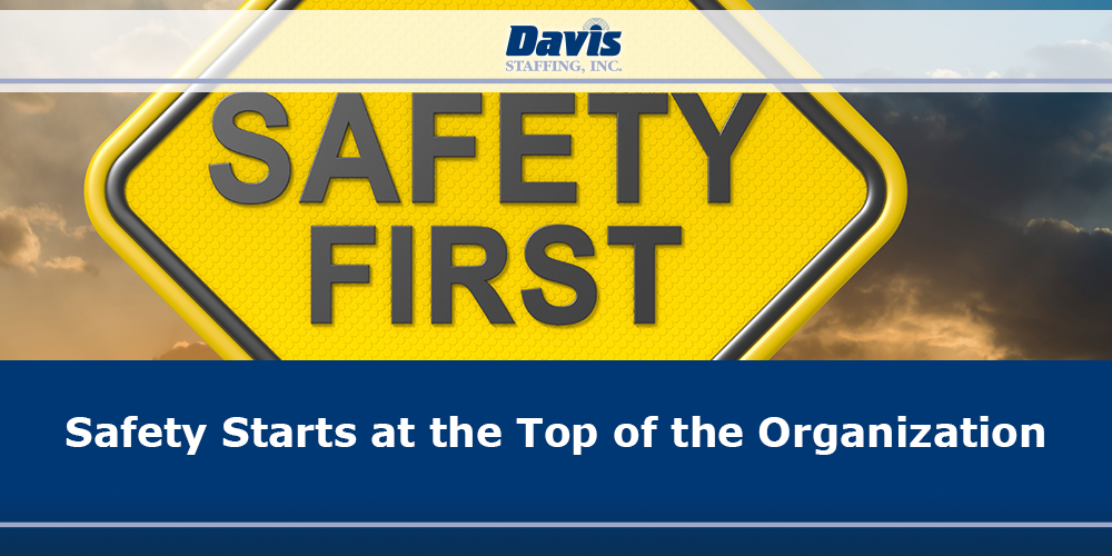 Safety Starts at the Top of the Organization